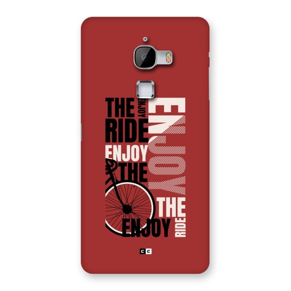 Enjoy The Ride Back Case for LeTV Le Max