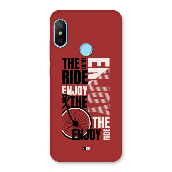 Enjoy The Ride Back Case for Redmi 6 Pro