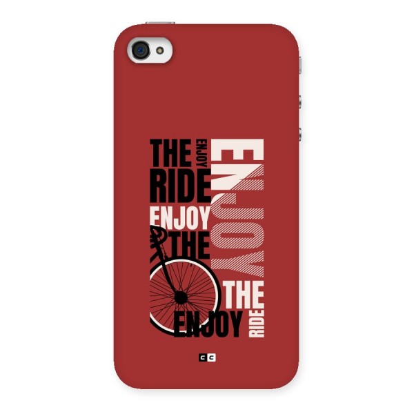 Enjoy The Ride Back Case for iPhone 4 4s