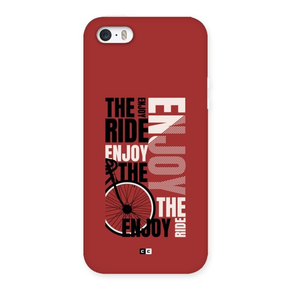 Enjoy The Ride Back Case for iPhone 5 5s