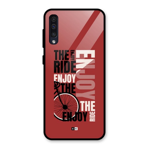 Enjoy The Ride Glass Back Case for Galaxy A50