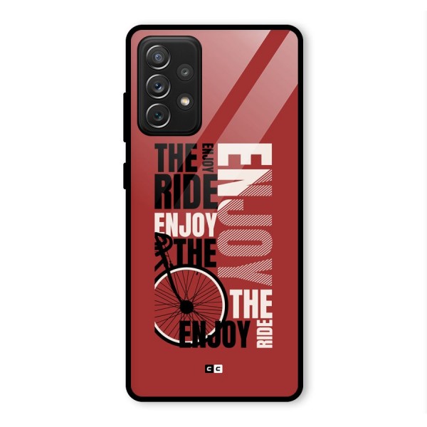 Enjoy The Ride Glass Back Case for Galaxy A72
