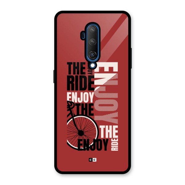 Enjoy The Ride Glass Back Case for OnePlus 7T Pro