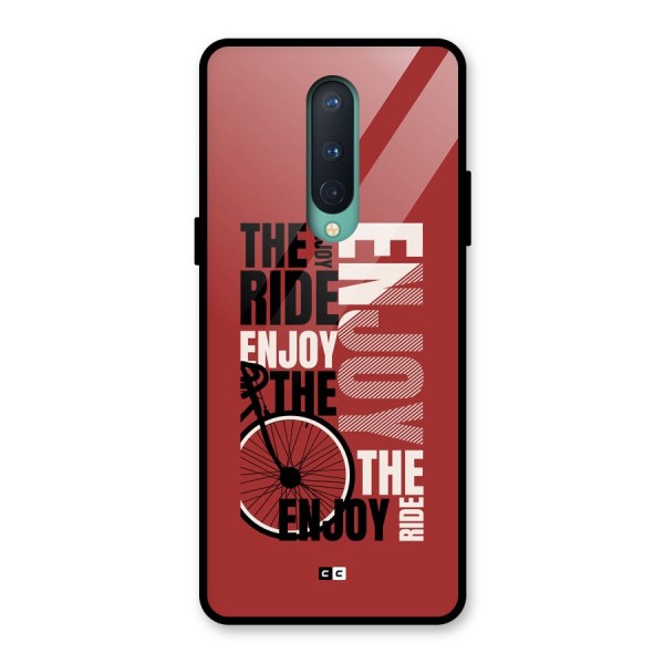 Enjoy The Ride Glass Back Case for OnePlus 8