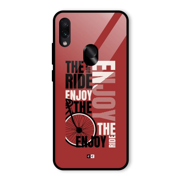Enjoy The Ride Glass Back Case for Redmi Note 7