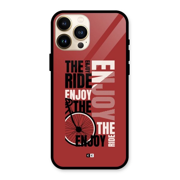 Enjoy The Ride Glass Back Case for iPhone 13 Pro Max