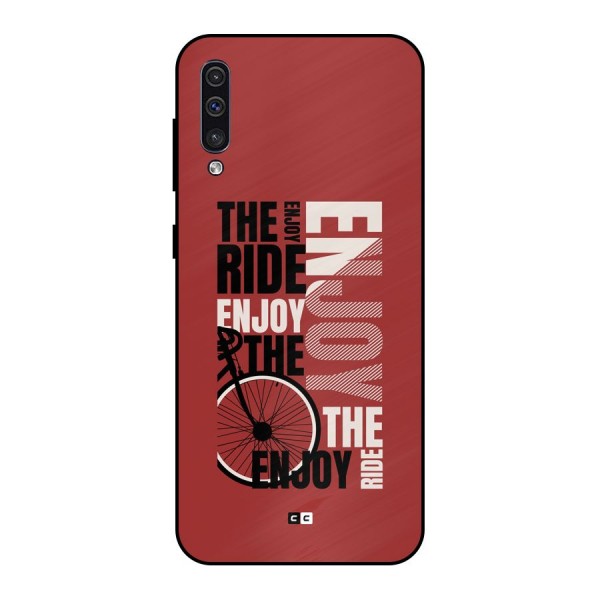 Enjoy The Ride Metal Back Case for Galaxy A30s