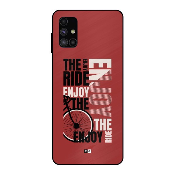 Enjoy The Ride Metal Back Case for Galaxy M51