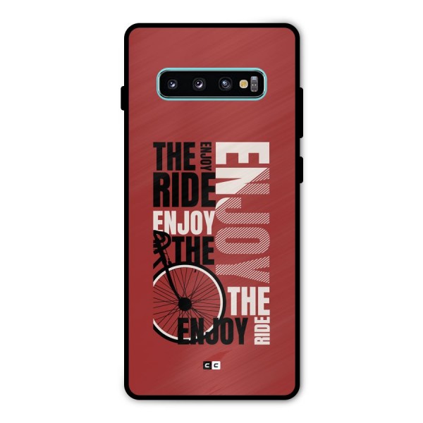 Enjoy The Ride Metal Back Case for Galaxy S10 Plus