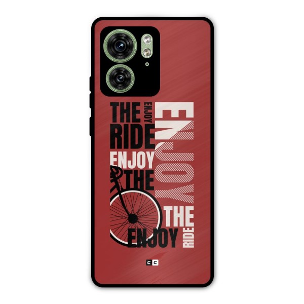 Enjoy The Ride Metal Back Case for Motorola Edge 40 5G