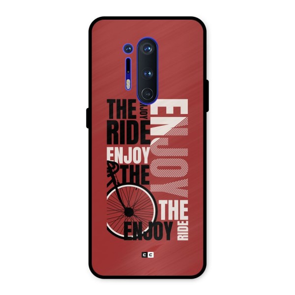 Enjoy The Ride Metal Back Case for OnePlus 8 Pro