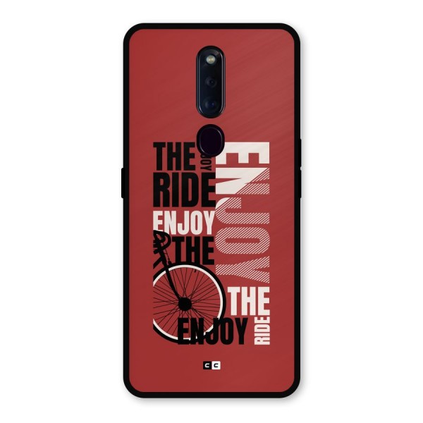 Enjoy The Ride Metal Back Case for Oppo F11 Pro