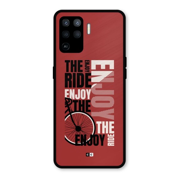 Enjoy The Ride Metal Back Case for Oppo F19 Pro