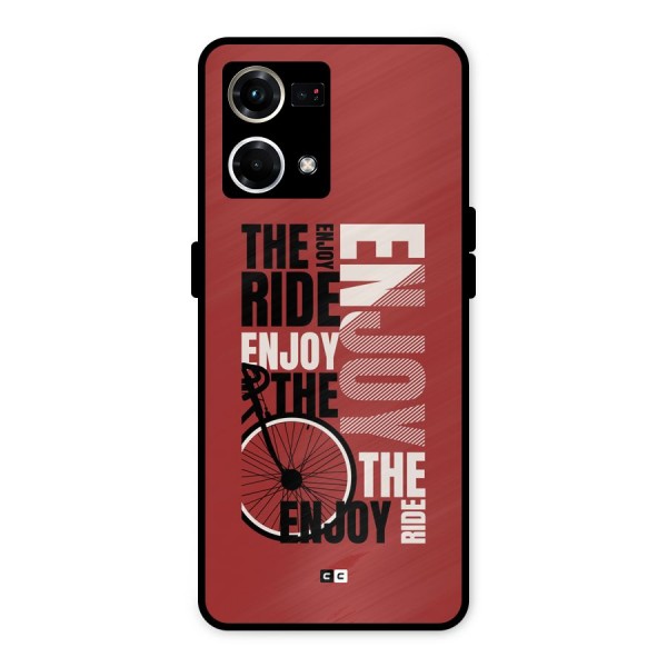 Enjoy The Ride Metal Back Case for Oppo F21 Pro 4G
