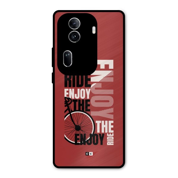 Enjoy The Ride Metal Back Case for Oppo Reno11 Pro 5G