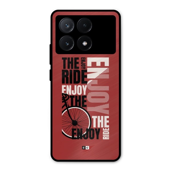 Enjoy The Ride Metal Back Case for Poco X6 Pro