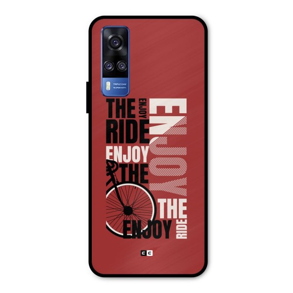 Enjoy The Ride Metal Back Case for Vivo Y51A