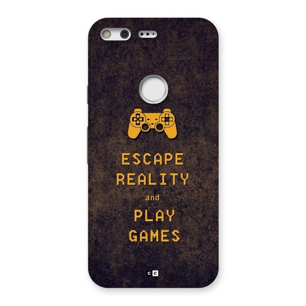Escape Reality Back Case for Google Pixel XL