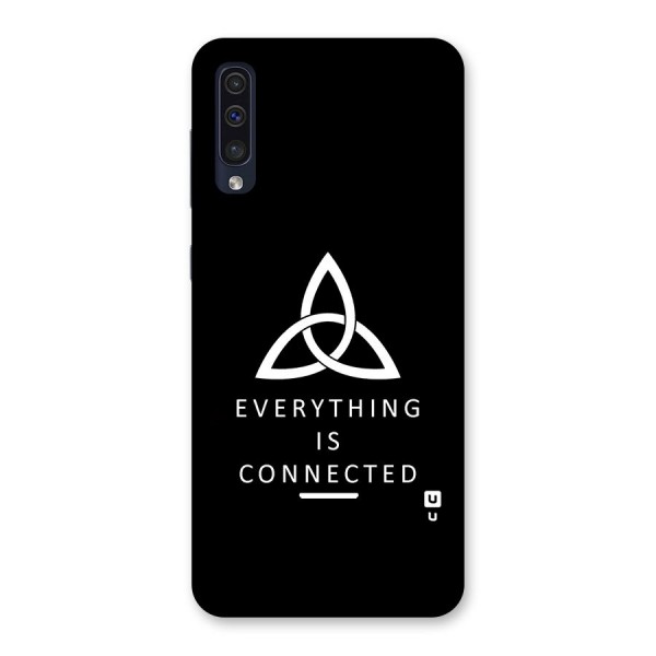 Everything is Connected Typography Back Case for Galaxy A50