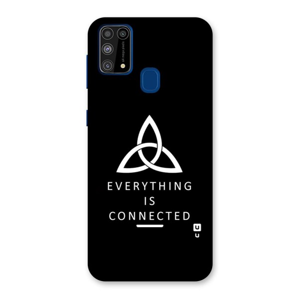 Everything is Connected Typography Back Case for Galaxy F41