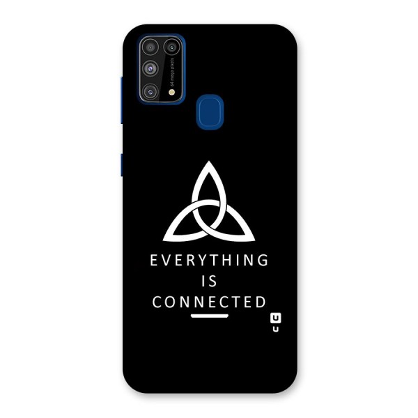 Everything is Connected Typography Back Case for Galaxy M31