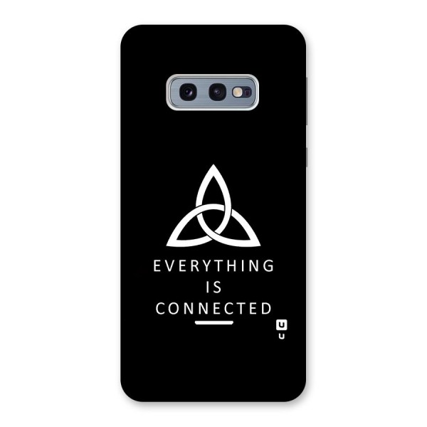 Everything is Connected Typography Back Case for Galaxy S10e