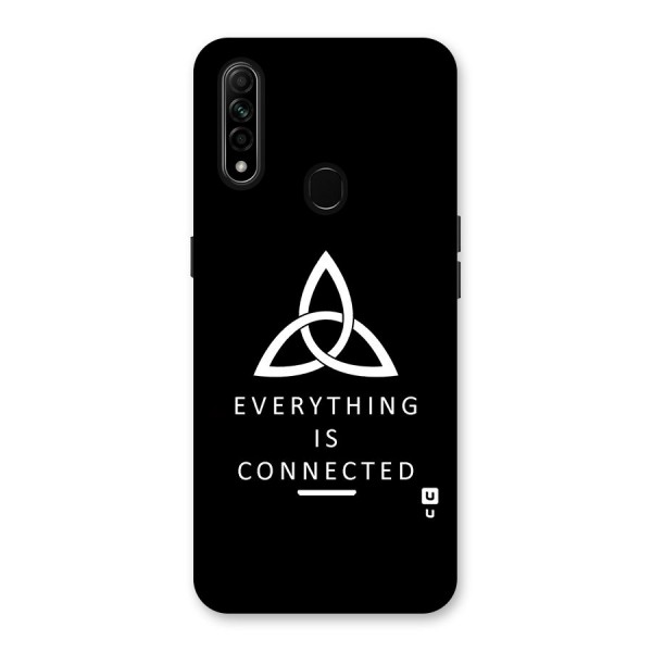 Everything is Connected Typography Back Case for Oppo A31