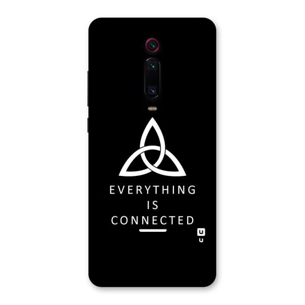 Everything is Connected Typography Back Case for Redmi K20 Pro