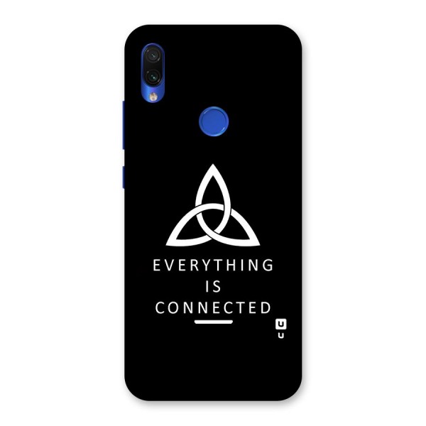 Everything is Connected Typography Back Case for Redmi Note 7S