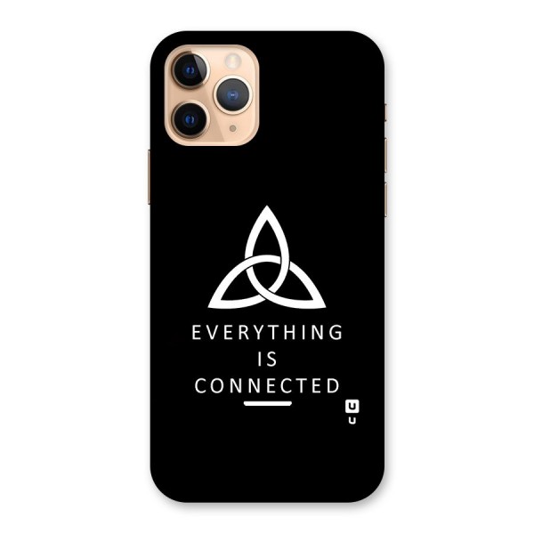 Everything is Connected Typography Back Case for iPhone 11 Pro