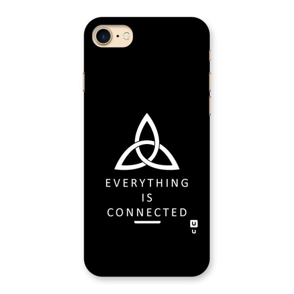 Everything is Connected Typography Back Case for iPhone 7