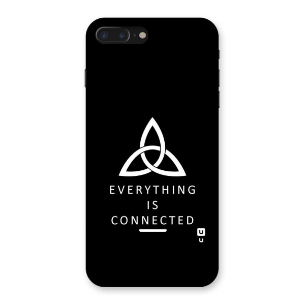 Everything is Connected Typography Back Case for iPhone 7 Plus