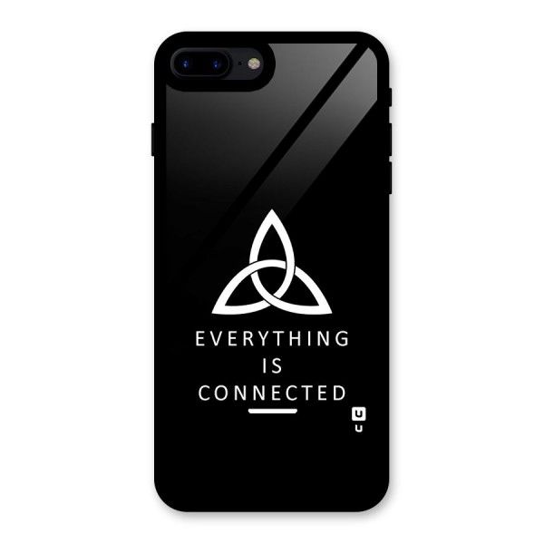 Everything is Connected Typography Glass Back Case for iPhone 8 Plus