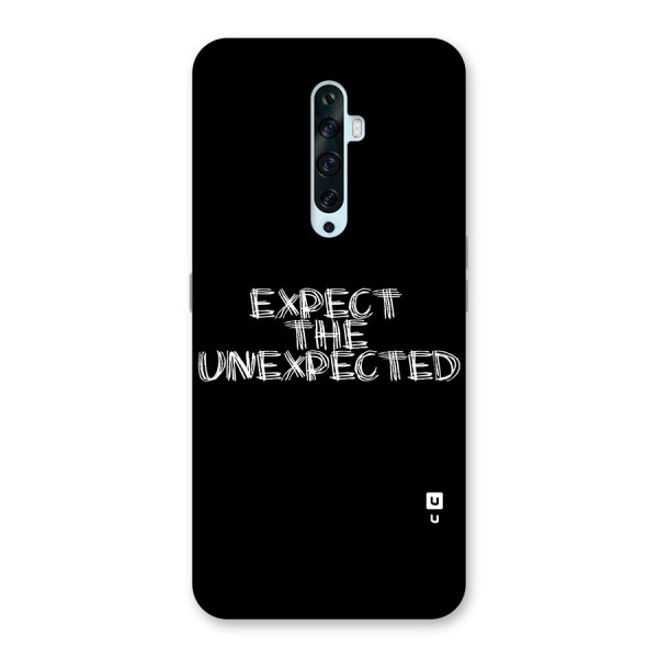 Expect The Unexpected Back Case for Oppo Reno2 Z