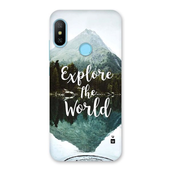 Explore The World Back Case for Redmi 6 Pro