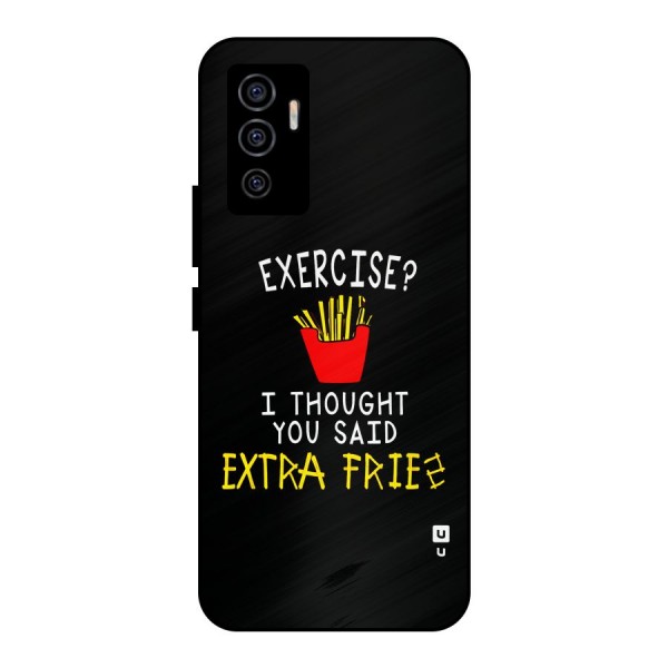 Extra Fries Metal Back Case for Vivo V23e