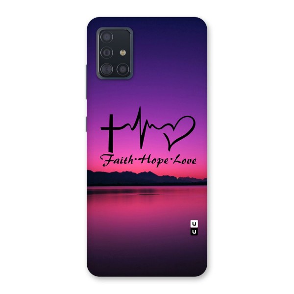 Faith Hope Love Evening Sky Back Case for Galaxy A51