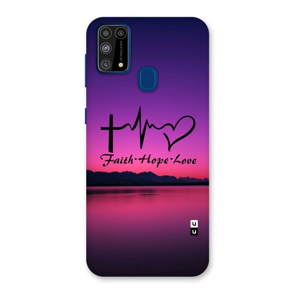 Faith Hope Love Evening Sky Back Case for Galaxy M31