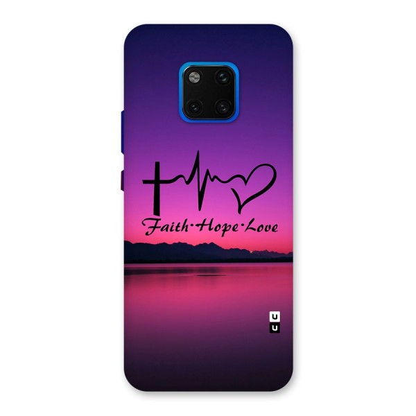 Faith Hope Love Evening Sky Back Case for Huawei Mate 20 Pro