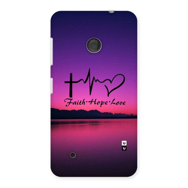 Faith Hope Love Evening Sky Back Case for Lumia 530