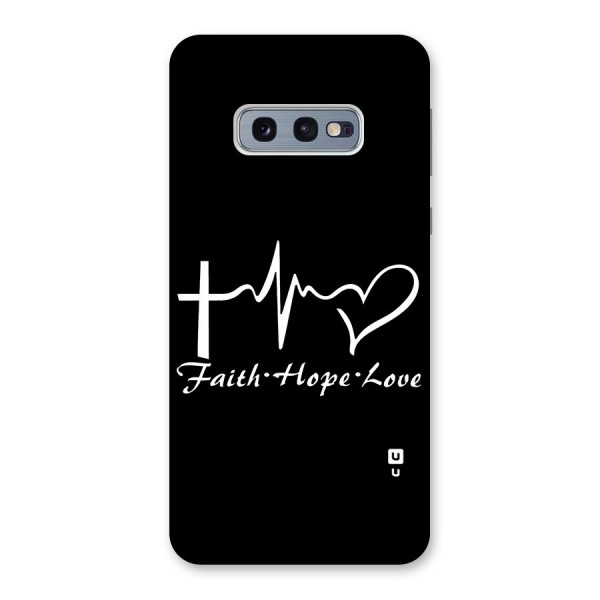 Faith Hope Love Heart Sign Back Case for Galaxy S10e