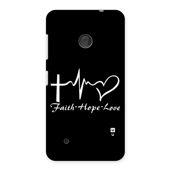 Faith Hope Love Heart Sign Back Case for Lumia 530