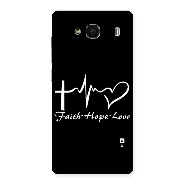 Faith Hope Love Heart Sign Back Case for Redmi 2s