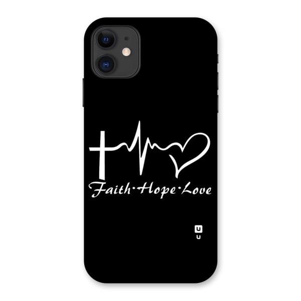 Faith Hope Love Heart Sign Back Case for iPhone 11