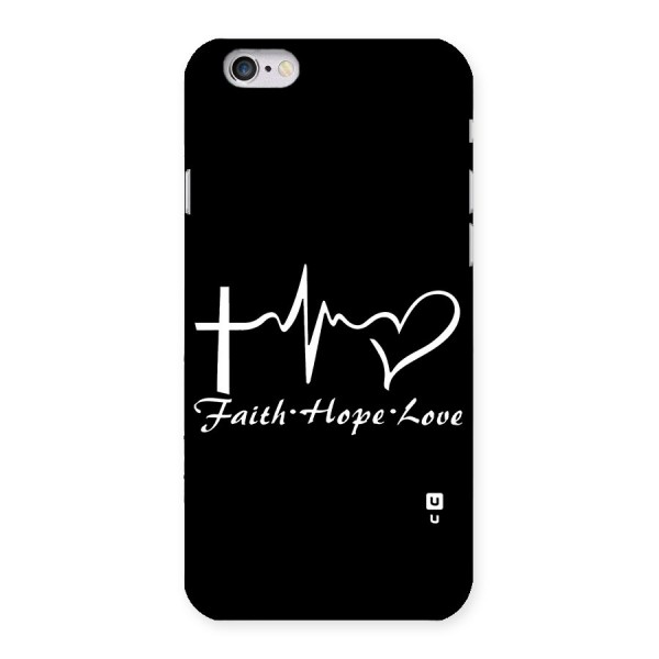 Faith Hope Love Heart Sign Back Case for iPhone 6 6S