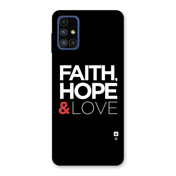 Faith Hope and Love Typography Back Case for Galaxy M51