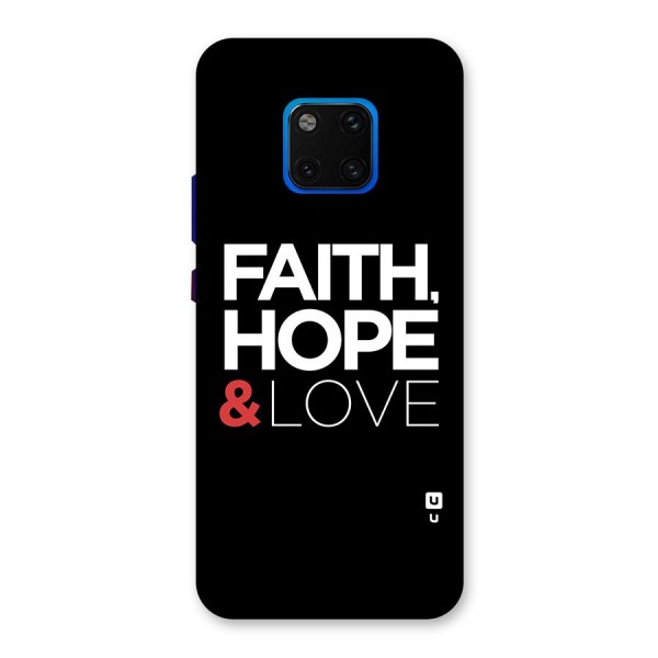 Faith Hope and Love Typography Back Case for Huawei Mate 20 Pro