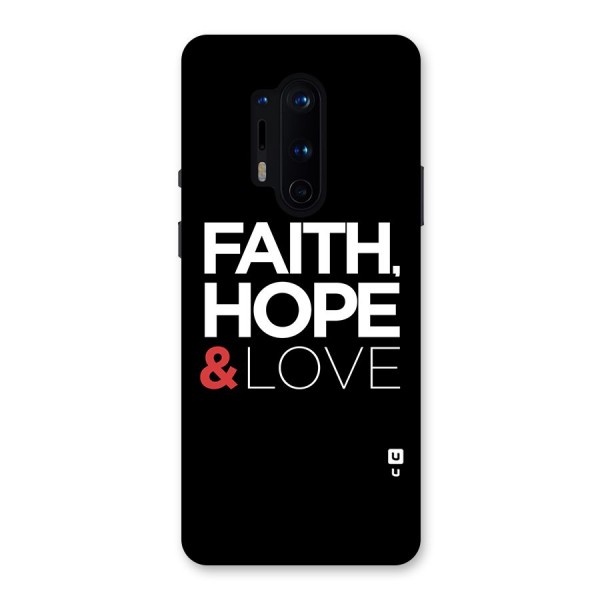 Faith Hope and Love Typography Back Case for OnePlus 8 Pro