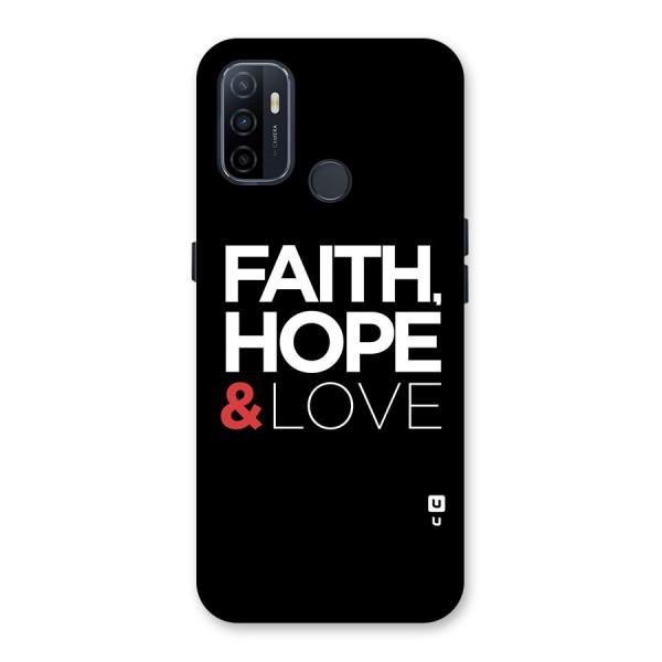 Faith Hope and Love Typography Back Case for Oppo A33 (2020)