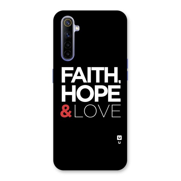 Faith Hope and Love Typography Back Case for Realme 6